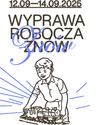 Wyprawa Robocza #7 — Znów; zadowolony chłopiec bawi się ciuchcią